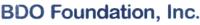 BDO FOUNDATION; INC.