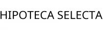 HIPOTECA SELECTA