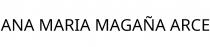 ANA MARIA MAGAÑA ARCE
