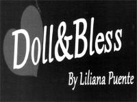 DOLL&BLESS BY LILIANA PUENTE