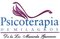 PSICOTERAPIA DE MILAGROS DE LA LIC. MARICELA GUERRERO