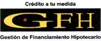 GFH CRÉDITO A TU MEDIDA GESTIÓN DE FINANCIAMIENTO HIPOTECARIO