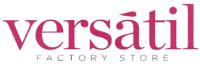 VERSATIL FACTORY STORE
