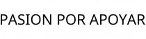 PASION POR APOYAR