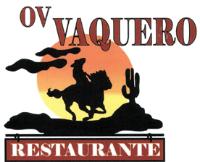 RESTAURANTE OV VAQUERO