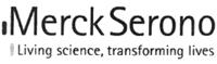 MERCK SERONO LIVING SCIENCE; TRANSFORMING LIVES