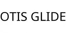 OTIS GLIDE