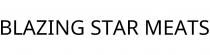 BLAZING STAR MEATS