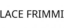 LACE FRIMMI
