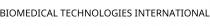 BIOMEDICAL TECHNOLOGIES INTERNATIONAL