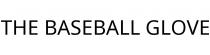 THE BASEBALL GLOVE