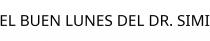 EL BUEN LUNES DEL DR. SIMI