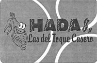HADAS LAS DEL TOQUE CASERO