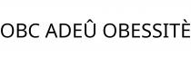 OBC ADEÛ OBESSITÈ