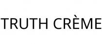 TRUTH CRÈME