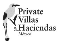 PRIVATE VILLAS & HACIENDAS