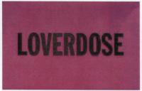 LOVER DOSE