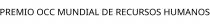 PREMIO OCC MUNDIAL DE RECURSOS HUMANOS