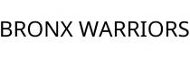 BRONX WARRIORS