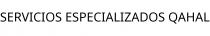 SERVICIOS ESPECIALIZADOS QAHAL