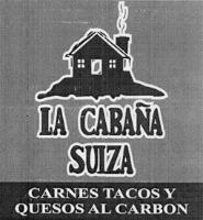 LA CABAÑA SUIZA