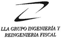LLA GRUPO INGENIERIA Y REINGENIERIA FISCAL