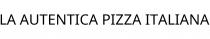 LA AUTENTICA PIZZA ITALIANA