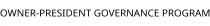 OWNER-PRESIDENT GOVERNANCE PROGRAM