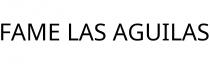 FAME LAS AGUILAS