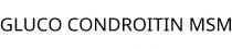 GLUCO CONDROITIN MSM