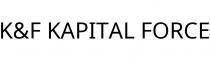 K&F KAPITAL FORCE