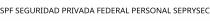 SPF SEGURIDAD PRIVADA FEDERAL PERSONAL SEPRYSEC