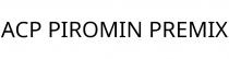 ACP PIROMIN PREMIX