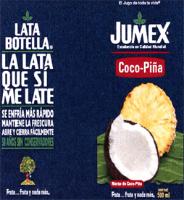LATA BOTELLA LA LATA QUE SÍ ME LATE FRUTA... FRUTA Y NADA MÁS EL JUGO DE TODA LA VIDA JUMEX EXCELENCIA EN CALIDAD MUNDIAL FRUTA... FRUTA Y NADA MÁS
