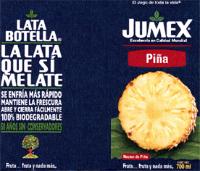 LATA BOTELLA LA LATA QUE SÍ ME LATE FRUTA... FRUTA Y NADA MÁS EL JUGO DE TODA LA VIDA JUMEX EXCELENCIA EN CALIDAD MUNDIAL FRUTA... FRUTA Y NADA MÁS
