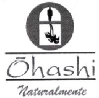 OHASHI NATURALMENTE