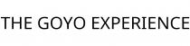 THE GOYO EXPERIENCE