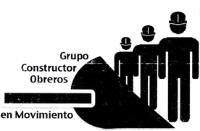 GRUPO CONSTRUCTOR OBREROS EN MOVIMIENTO