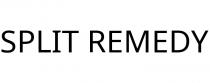 SPLIT REMEDY