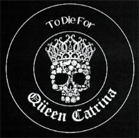 QÜEEN CATRINA