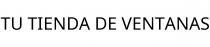TU TIENDA DE VENTANAS