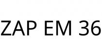 ZAP EM 36
