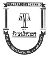 FACULTAD DE DERECHO BNA DE LA BARRA NACIONAL DE ABOGADOS POR LA EXCELENCIA DE LA ABOGACIA