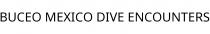 BUCEO MEXICO DIVE ENCOUNTERS
