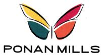 PONAN MILLS