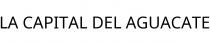 LA CAPITAL DEL AGUACATE