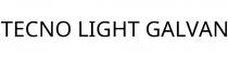 TECNO LIGHT GALVAN