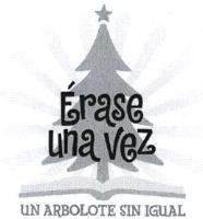 ERASE UNA VEZ UN ARBOLOTE SIN IGUAL