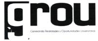 GROU; GENERANDO REALIDADES Y OPORTUNIDADES UNIVERSITARIAS