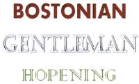 BOSTONIAN GENTLEMAN HOPENING